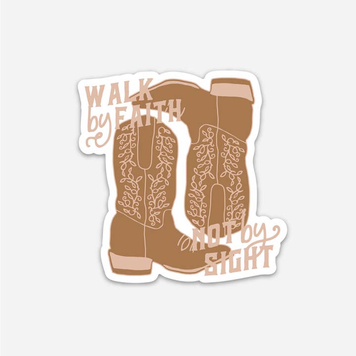 The Anastasia Co - Wholesale Sticker - Walk by Faith Western Cowboy Boots Sticker2
