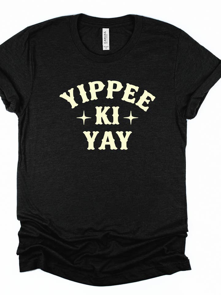 Ink + Thread - Wholesale Screen Printed T-Shirt - Women's - Yippe Ki Yay Short Sleeve Graphic Tee