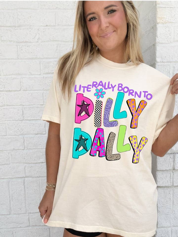Born to Dilly Dally Tee for wholesale by Ace of Grace