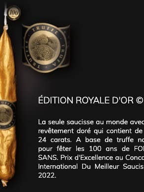 Black truffle sausage - Royal Gold - Font-Sans 24 carat gold for wholesale by LuxFood-Shop