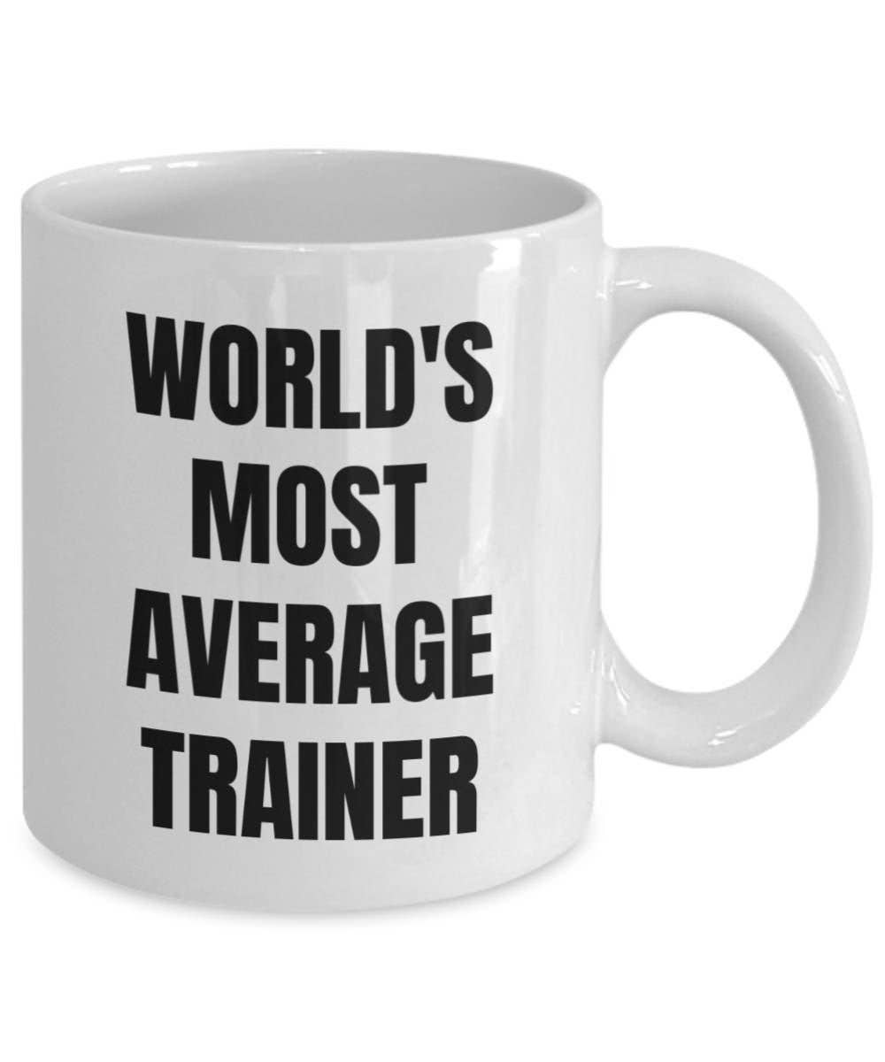CustomHappy - Wholesale Coffee Mug - Trainer Mug - Coffee Cup - World's Most Average Trainer1