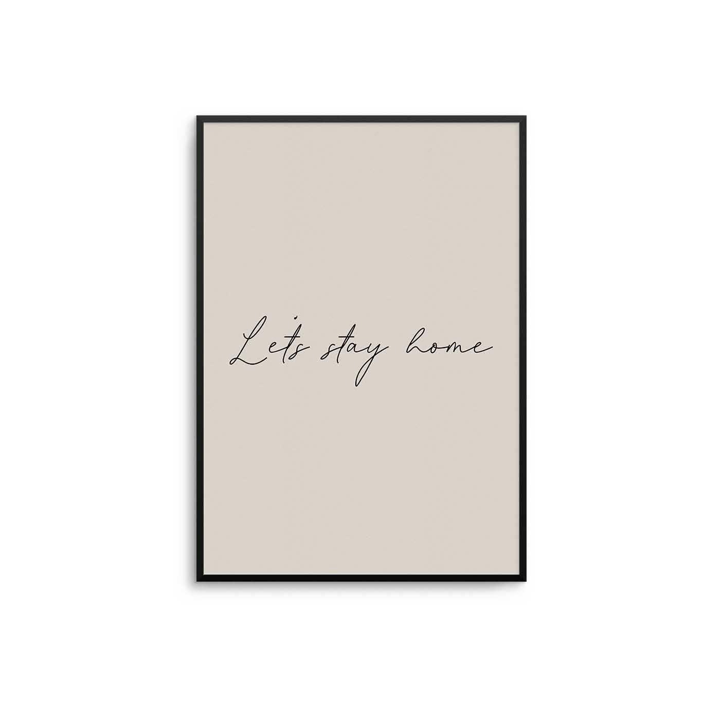 D'LUXE PRINTS - Wholesale Art Print - Let's Stay Home Print8