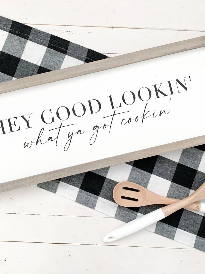 Hey Good lookin' what ya got cookin' for wholesale by Ashwood Designs