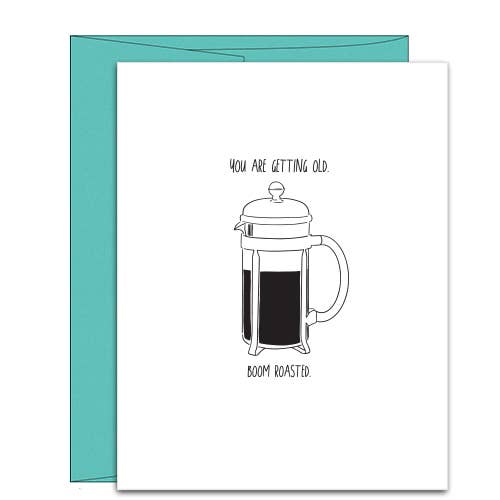 Stack Paper Press - Wholesale Birthday Card - Boom Roasted - Coffee Lovers Letterpress Birthday Card
