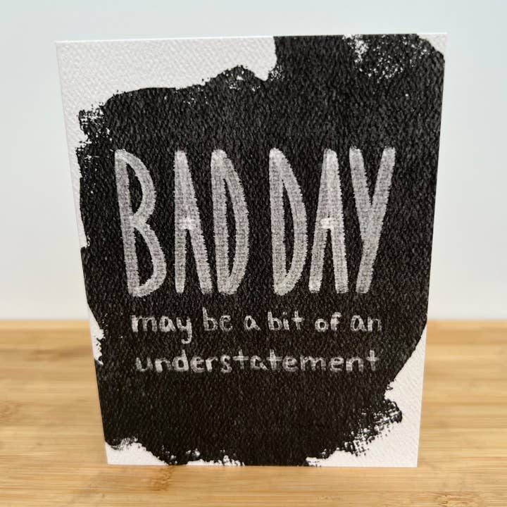 Cartão de saudação • Dia mau pode ser um pouco de um eufemismo por atacado de Draft Paper Co.