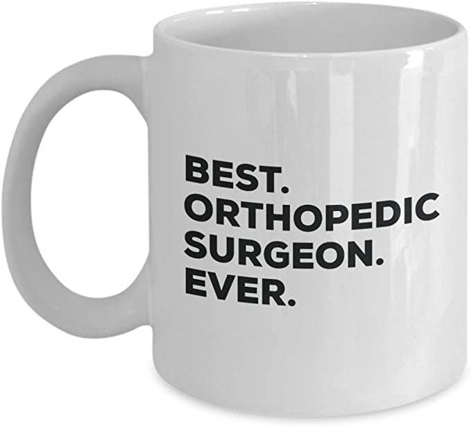 CustomHappy - Wholesale Coffee Mug - Best Orthopedic Surgeon Ever Coffee Mug0