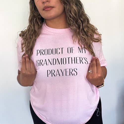 Product Of My Grandmother's Prayers T-Shirt for wholesale by The And Love Company LLC