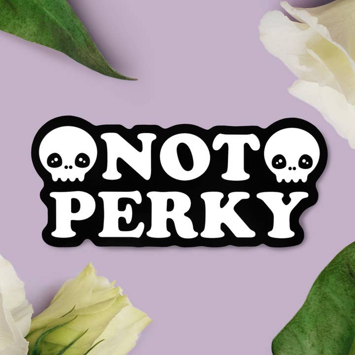 Gothic Not Perky Word klistermærke Cute Skull Punk Grunge Mærkat for engroshandel hos Atomic Lace
