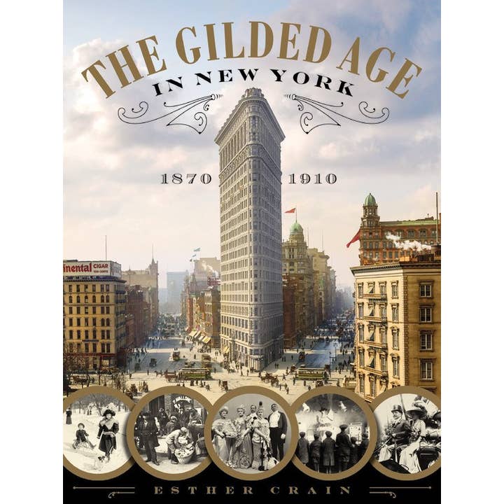 The Gilded Age in New York, 1870-1910 for wholesale by Hachette Book Group