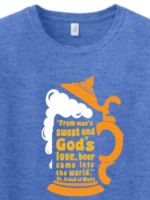 Sock Religious - Wholesale Screen Printed T-Shirt - Unisex - Beer Stein Quote - Adult T-shirt8