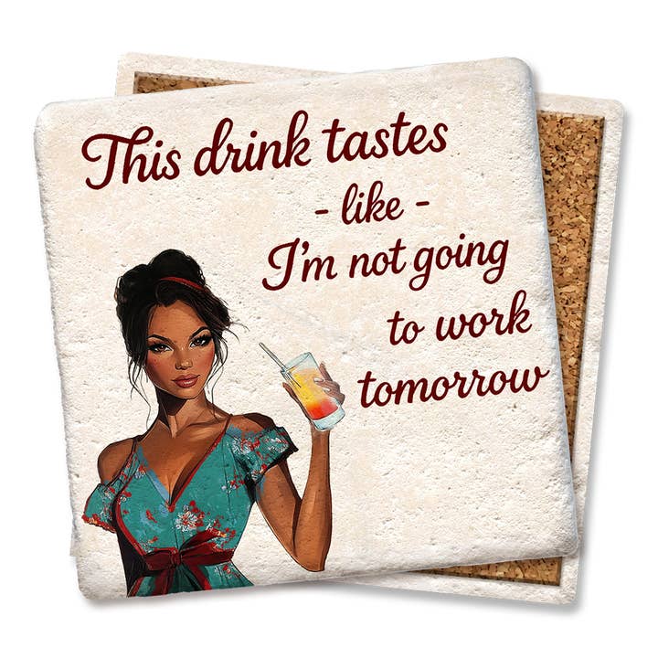 Tipsy Coasters & Gifts - Wholesale Coasters - Coaster This Drink Tastes Like2