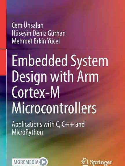 Embedded System Design with Arm Cortex-M Microcontrollers: Applications with C, C++ and Micropython - Paperback for wholesale by Books by splitShops