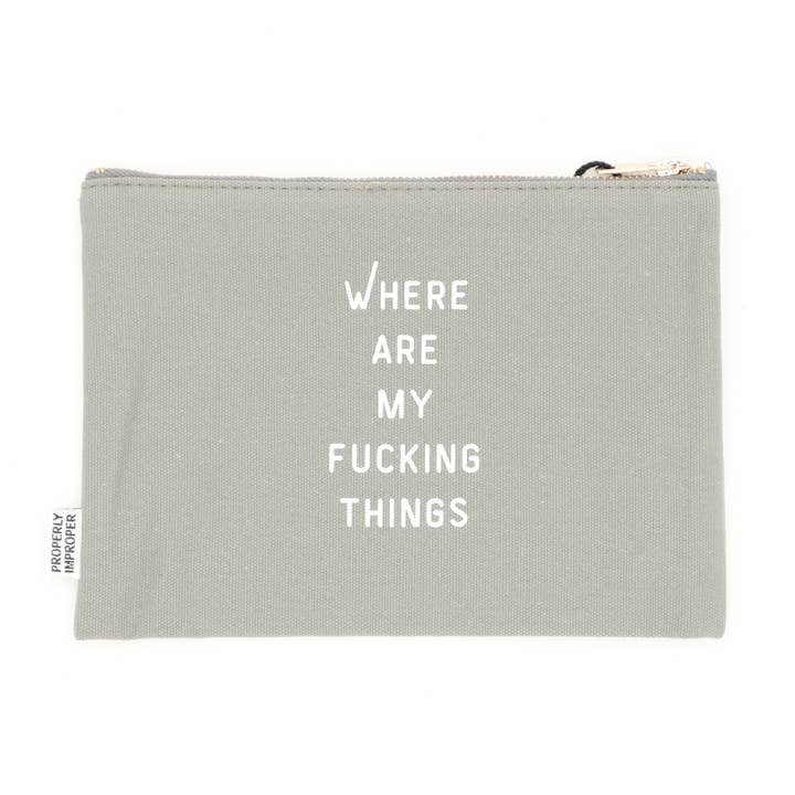 Properly Improper - Wholesale Pouch - Women's - Canvas Pouch Where Are My Fucking Things0