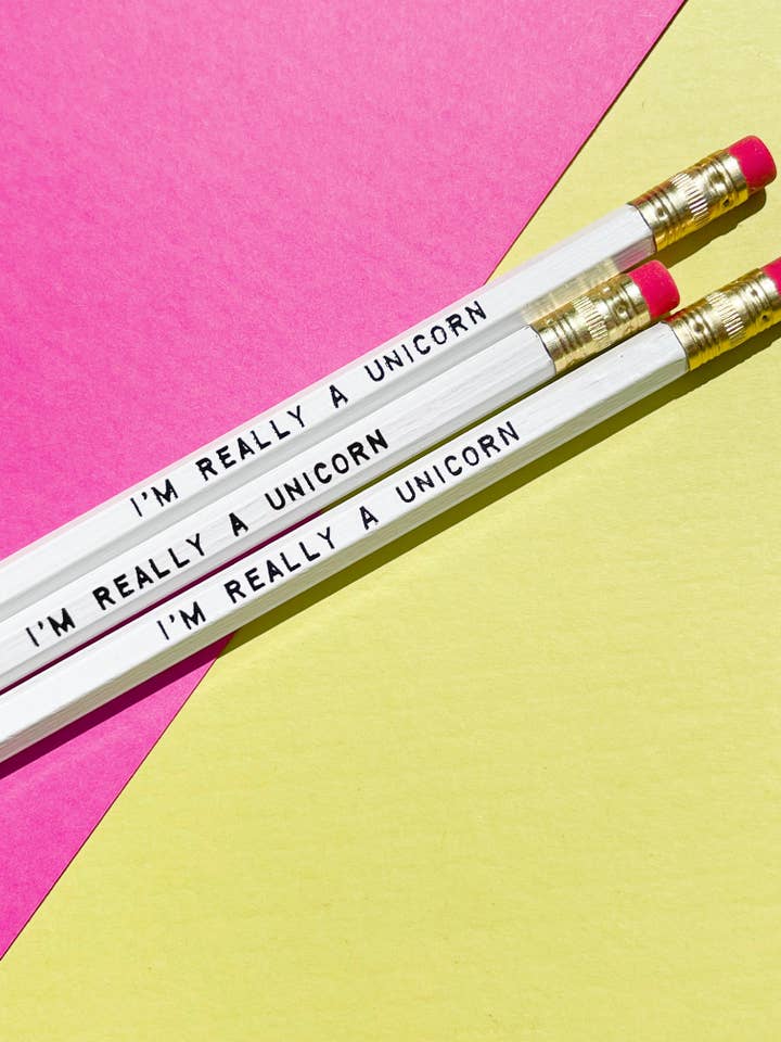 I'm Really A Unicorn - White Pencil for wholesale by Hey There Princess