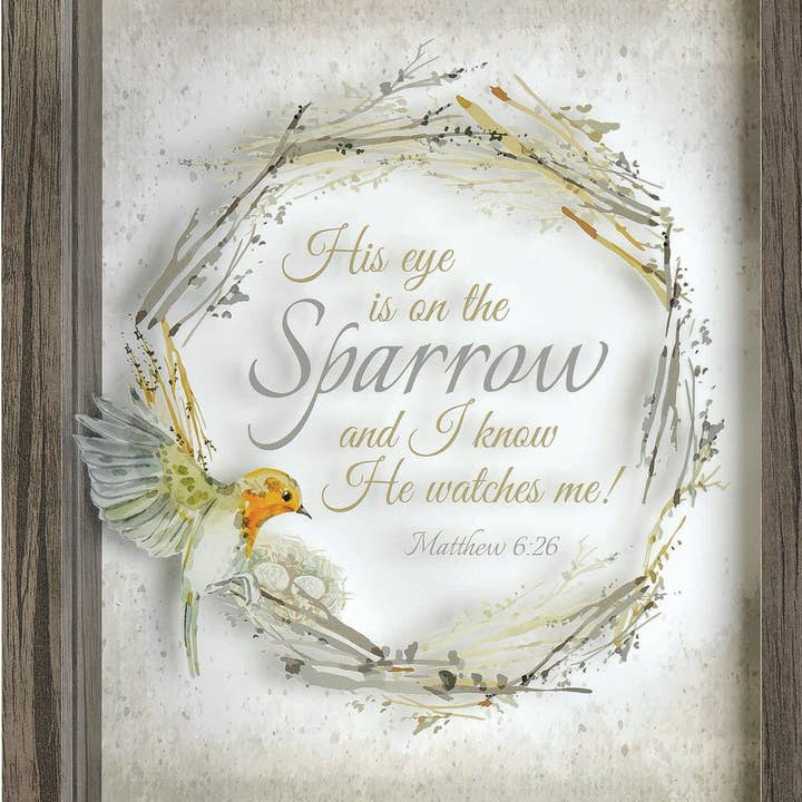 Dicksons - Wholesale Sign - MY EYE IS ON THE SPARROW WALL DÉCOR0