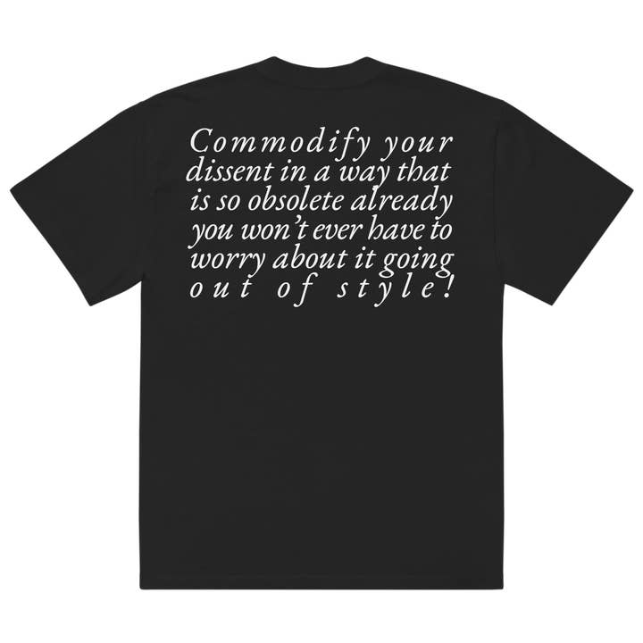 Commodify Your Dissent T-shirt for wholesale by The Baffler
