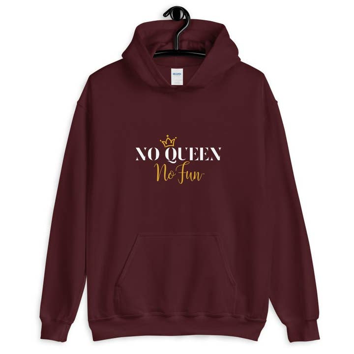 No Queen No Fun, Hoodie, Special Maroon for wholesale by No Fun Company