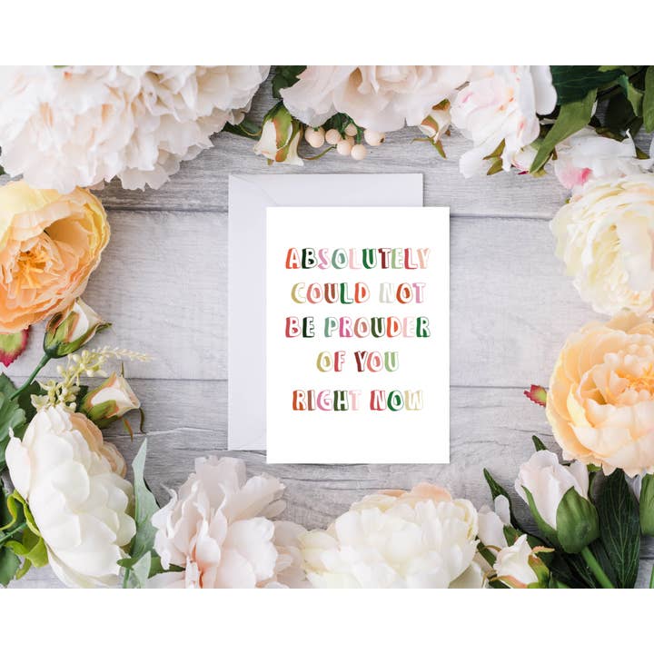 Could Not Be Prouder || Greeting Card for wholesale by Devine Design Co