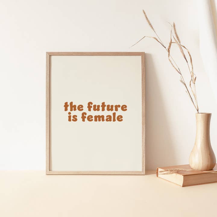 The Future is Female — 8x10 Art Print for wholesale by Agricola Studio