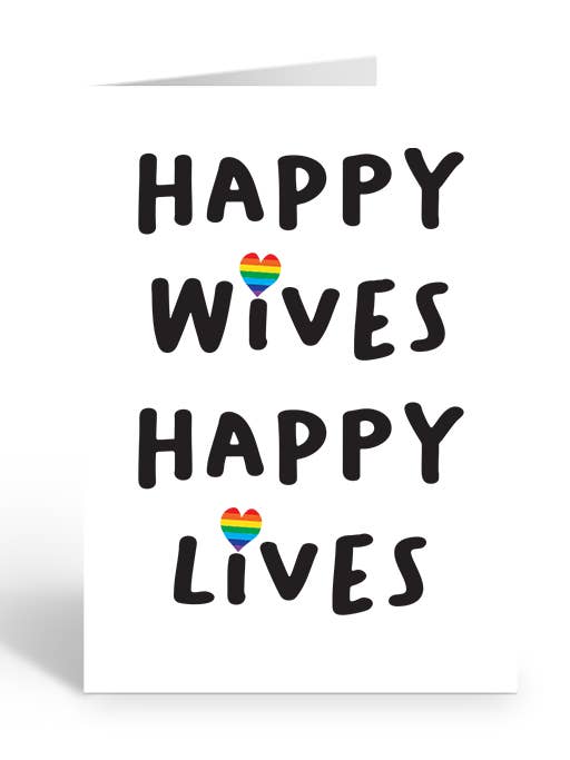 HAPPY WIVES HAPPY LIVES Greeting Card for wholesale by Two Brides Presents