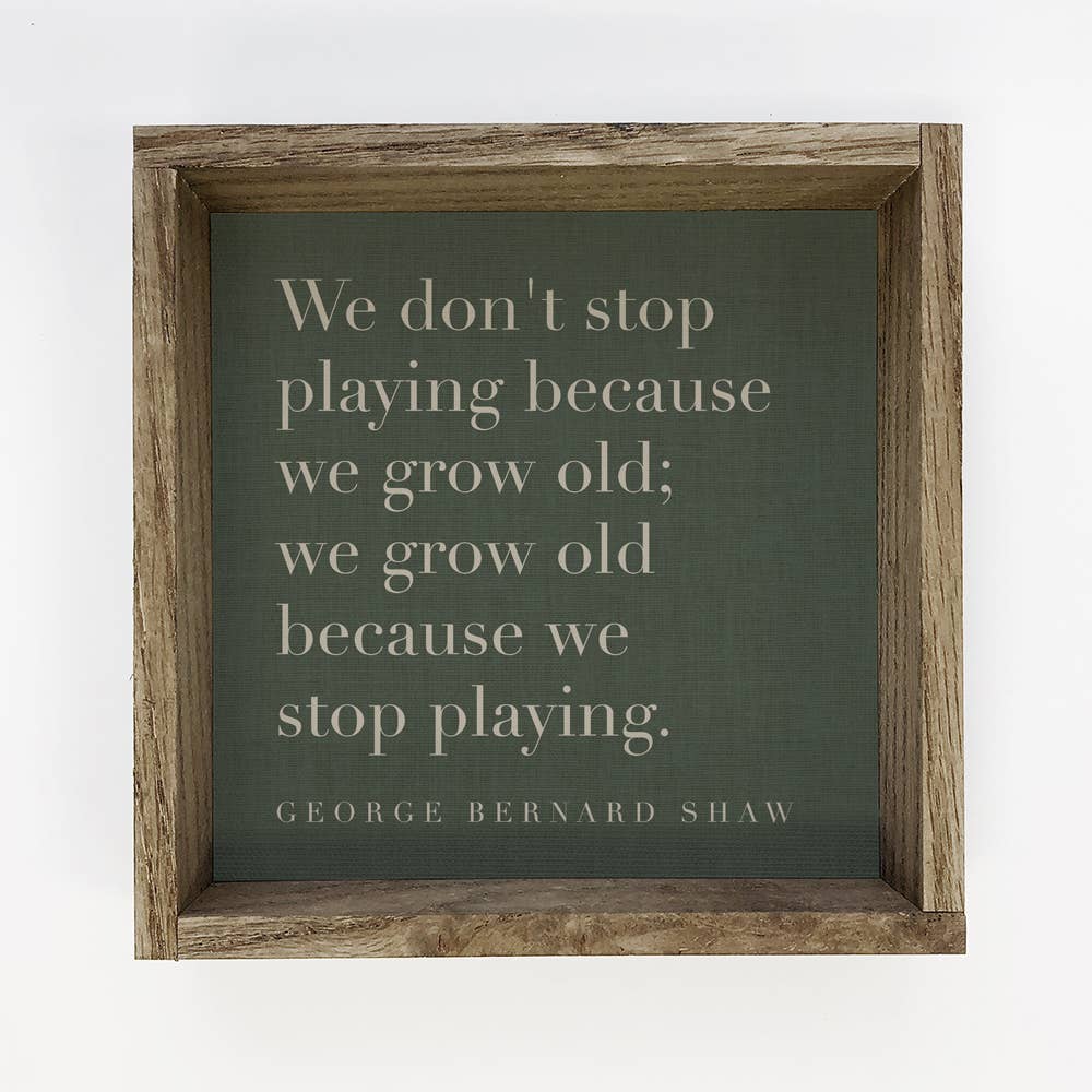Hangout Home - Wholesale Bord/bordje - Quote We Don't Stop Playing - Farmhouse Word Art Canvas
