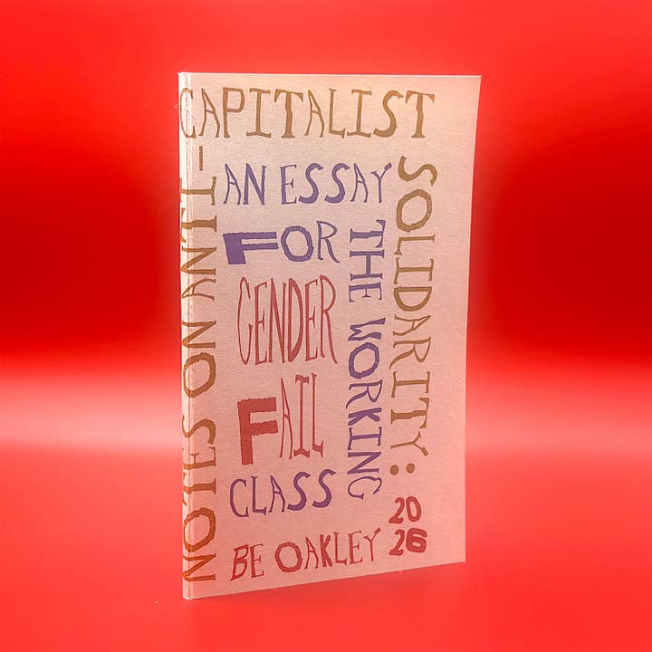 Notes on Anti-capitalist Solidarity for wholesale by GenderFail