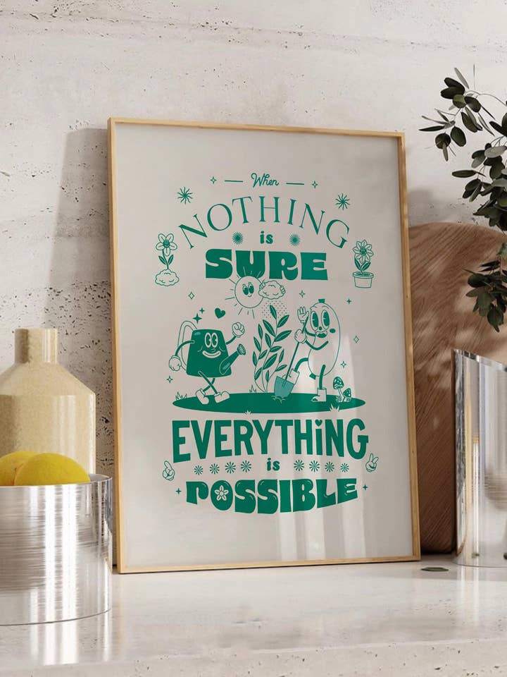 Als niets zeker is, is alles mogelijk | Poster voor wholesale door Studio Topo