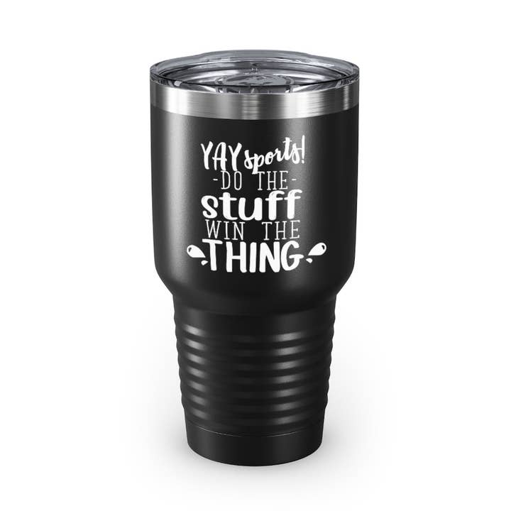 30oz Tumbler Stainless Steel Colors Funny Sporty Supporters Sarcastic Statements Sports Saying Hilarious Athletics Devotee Mocking Sayings Gag for wholesale by Teegarb LLC