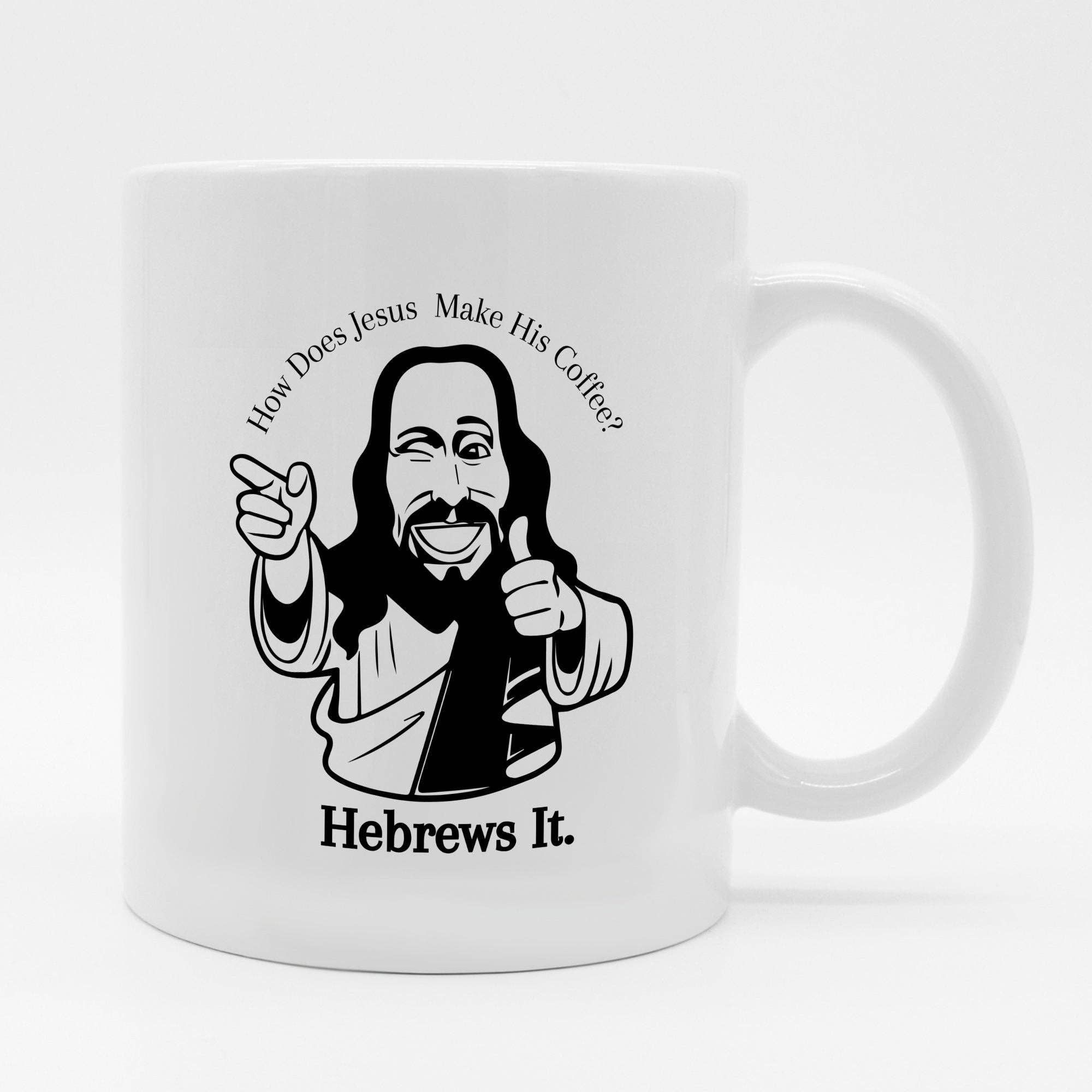 Sticker Bull - Venta al por mayor Taza - Taza de café Hebrews It Coffee Jesus de 11 onzas4
