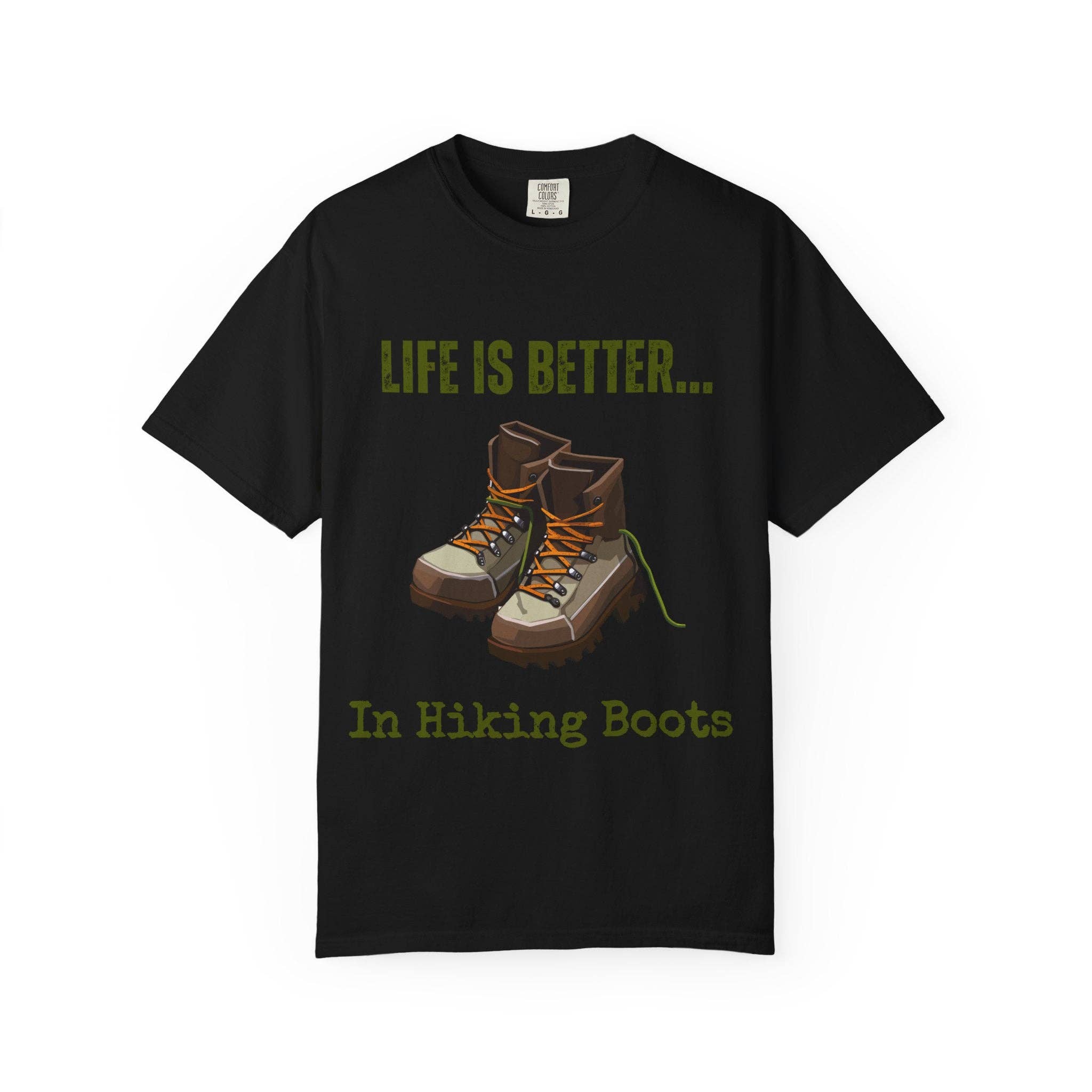 Restored By Nature Company - Wholesale Screen Printed T-Shirt - Unisex - Unisex Graphic Tee – Life Is Better…In Hiking Boots – Soft Cotton0