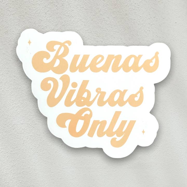 STICKER - Buenas Vibras Only for wholesale by JCar Creative