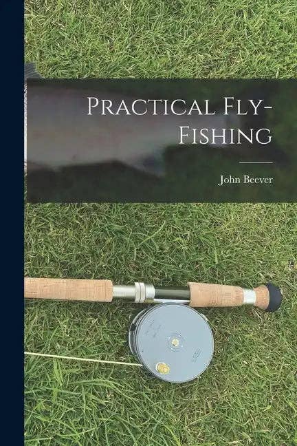 Books by splitShops - Wholesale Sports & Recreation Book - Practical Fly-Fishing - Paperback0