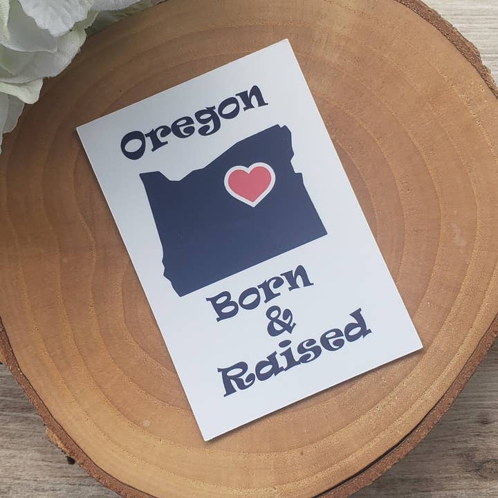 Oregon Born and Raised sticker for wholesale by Gone Rogue Boutique