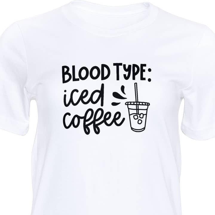 Blood Type: Iced Coffee T-Shirt for wholesale by Fox and Floof