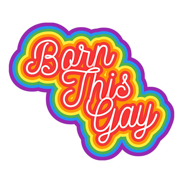 Born This Gay Sticker for wholesale by Own Your Pride