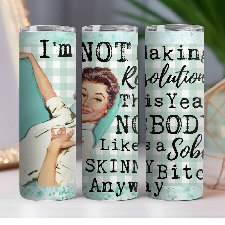 Sober Skinny Bitch 20 oz. Skinny Drink Tumbler for wholesale by 316 Legacy LLC