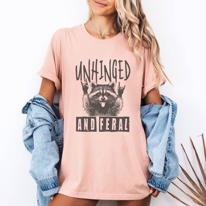 Trendznmore - Modern Graphic Apparel - Wholesale T-Shirt (Graphic) - Women's - Unhinged & Feral Funny Graphic T-Shirt 7