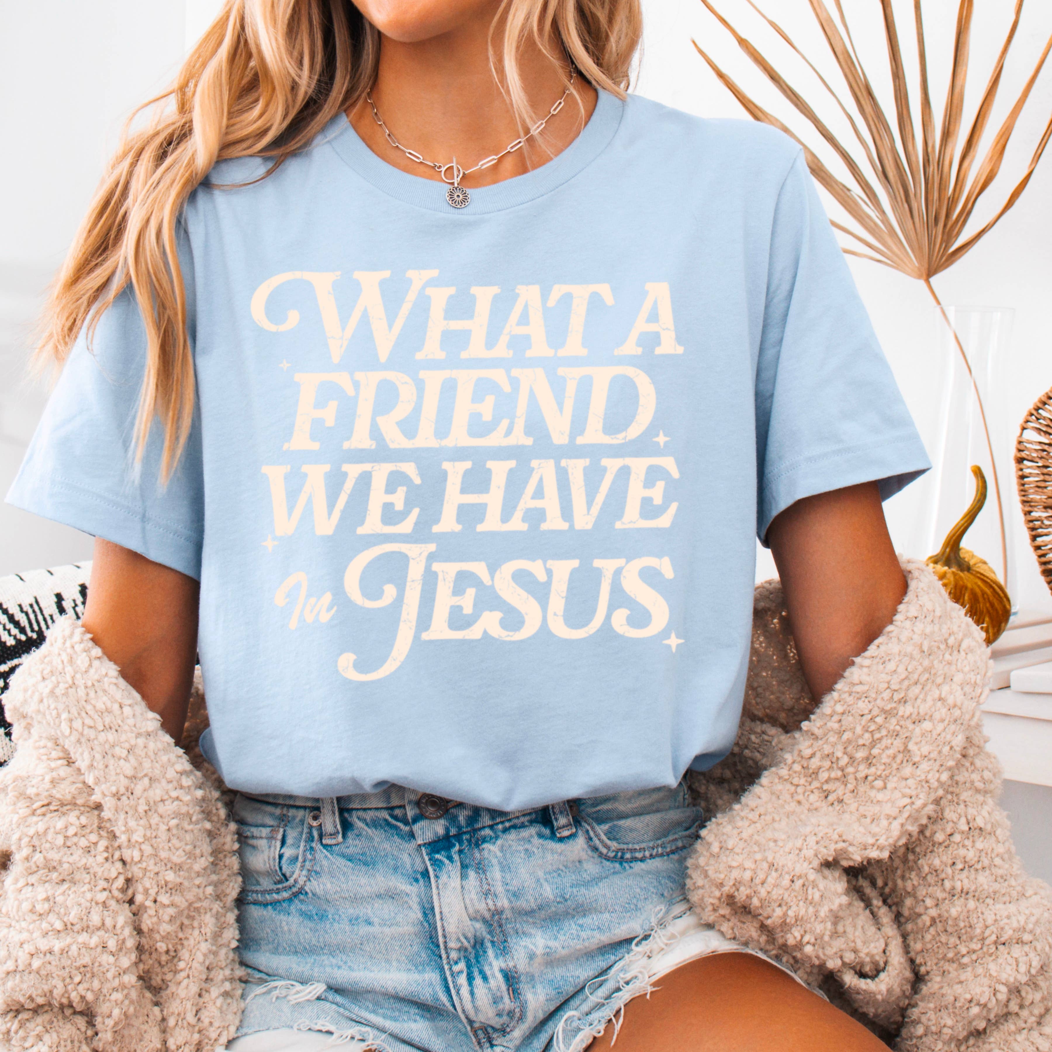 Shoppe SHC - Wholesale T-Shirt (Graphic) - Women's - What A Friend We Have In Jesus Graphic Tee |  Gildan23