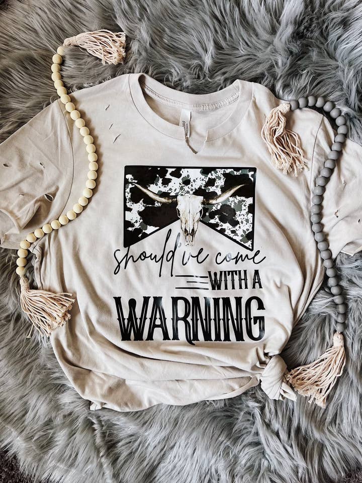 Should of Came With a Warning for wholesale by Elkk Designs