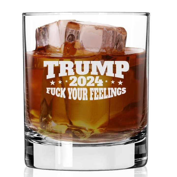 Patriot's Cave, Trump 2024 Fuck Your Feelings 11 oz Whiskey Glass for wholesale by Patriot's Cave