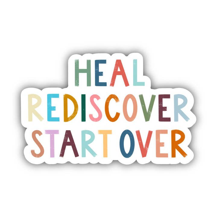 Heal Rediscover Start Over Positivity Lettering Sticker for wholesale by Big Moods