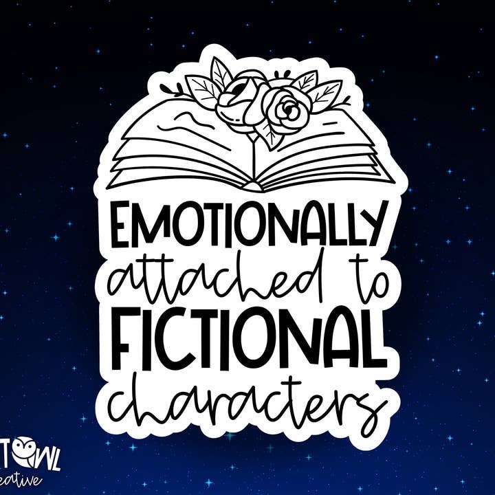 Adesivo emocionalmente ligado a personagens fictícios por atacado de The Night Owl Creative