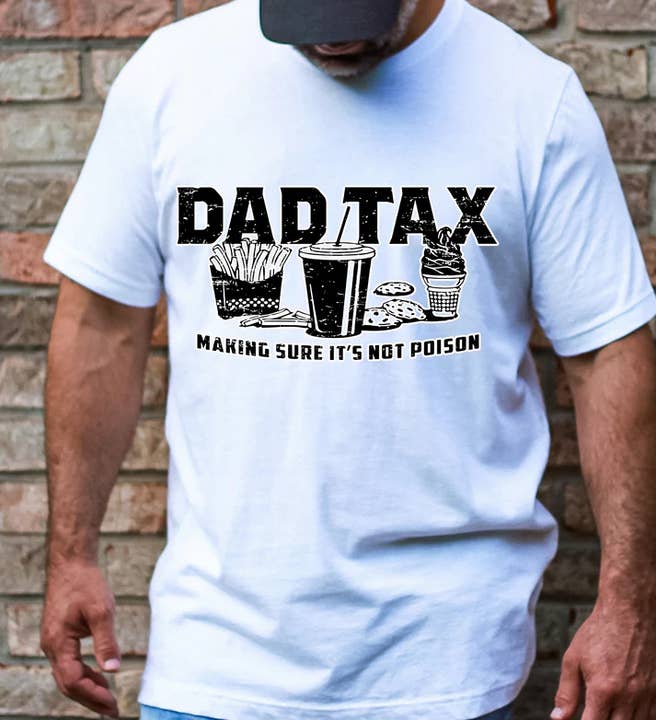 T-shirt - Taxe Papa pour la vente par Days with Gray
