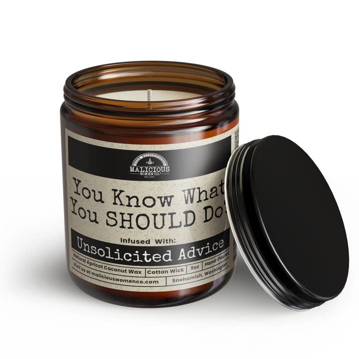 You Know What You SHOULD Do? 9oz Funny Candle Malicious Women Co for wholesale by Malicious Women Candle Co