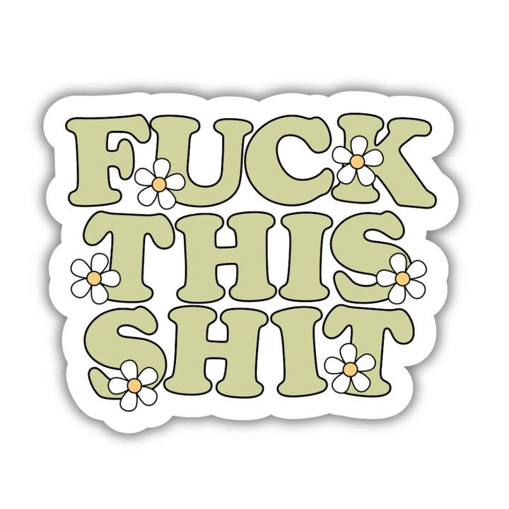 Fuck This Shit Grøn Klistermærke for engroshandel hos 256 Craft Co
