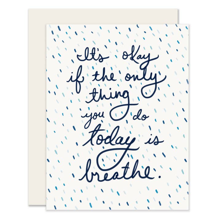 It'S Okay If The Only Thing You Do Today Is Breathe Card for wholesale by Slightly Stationery