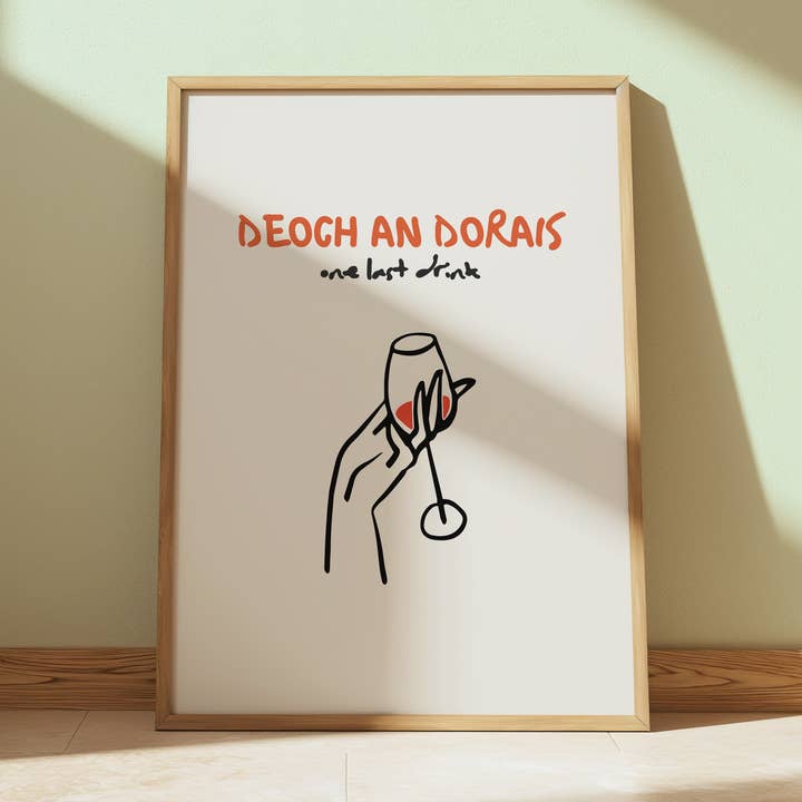 Deoch an dorais Print for wholesale by As Gaeilge
