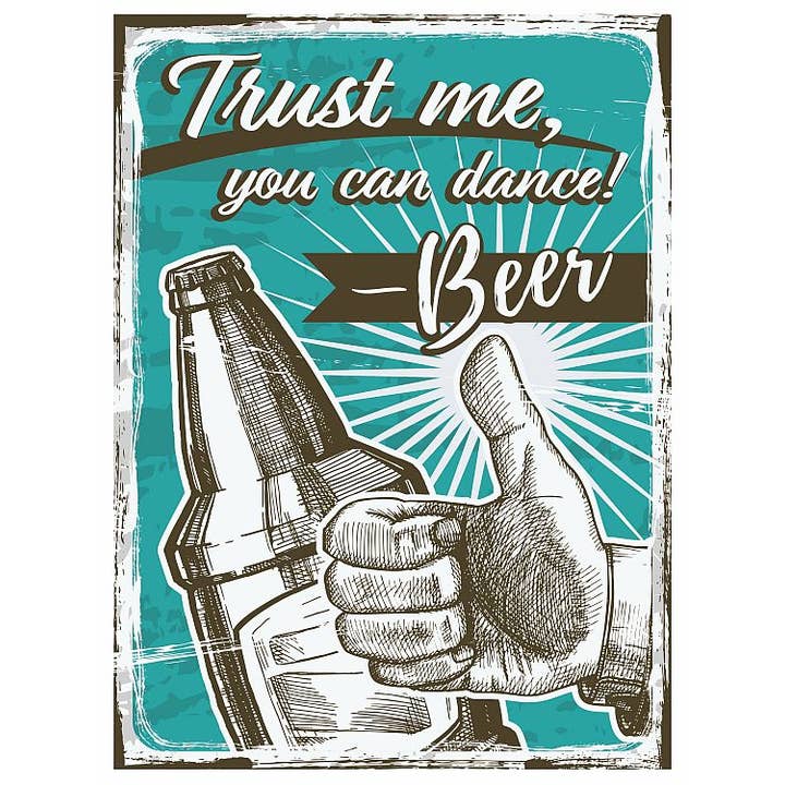 Signs 4 Fun - Wholesale Sign - Trust me, Beer