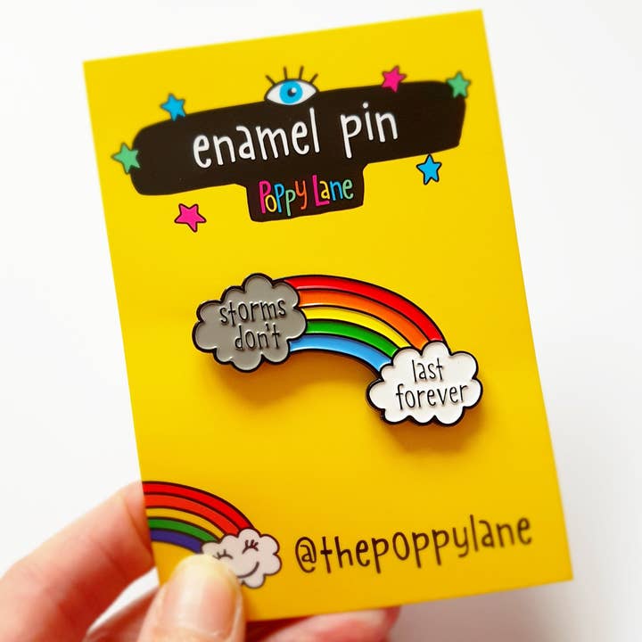 Storms Don't Last Forever Rainbow Pin for wholesale by Poppy Lane