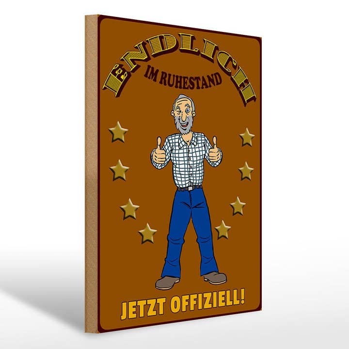 Sinal de madeira dizendo 30x40 cm Rentner Endlich im Sinal decorativo de aposentadoria por atacado de Femer